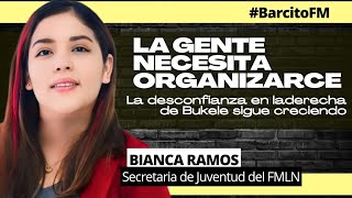 #BarcitoFM // CONVERSAMOS SOBRE COYUNTURA CON LA SECRETARIA DE JUVENTUD DEL FMLN (Bianca Ramos)