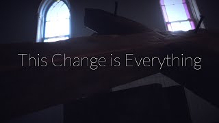 This Change is Everything | Dance