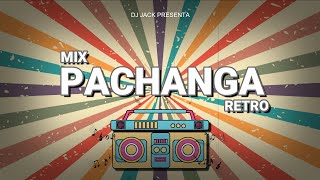 📻 Mix Pachanga Retro - Dj Jack Perú (Hora Loca 2023)