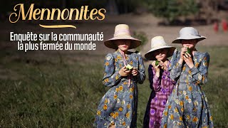 Mennonites : enquête sur la communauté la plus fermée du monde (documentaire 2023)