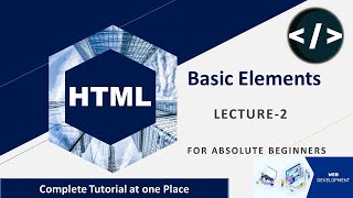 HTML Editors | HTML Basic Structure | Part-2 | HTML Tutorial for Beginners | Web Development.