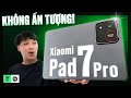 Xiaomi Pad 7 Pro xách tay chỉ 10 triệu: Mình thấy không ấn tượng lắm...