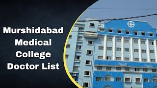 Murshidabad Medical College Doctor List