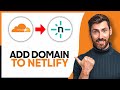 How to Add Cloudflare Domain to Netlify (Best Method)