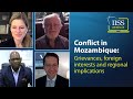 Conflict in Mozambique: grievances, foreign interests and regional implications