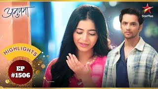 Rahi ने Prem को मारा धक्का! | Ep.1506 | Latest | Anupama | Mon-Sun | 10PM