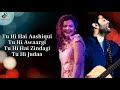Tu Hi Hai Aashiqui Lyrics - Arijit Singh , Palak Muchhal