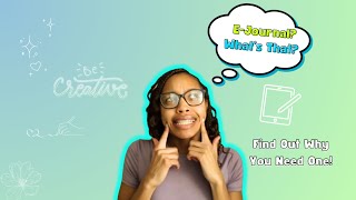 E- Journals: What Are they & Why You Need One!📖✨