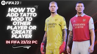 How to add Tattoo Mod to Other or Create Player in FIFA 23 PC