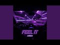 feel it