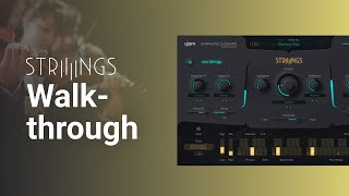 Feature Walkthrough | Symphonic Elements STRIIIINGS