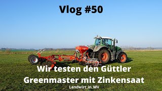 Vlog #50 Wir testen den Güttler Greenmaster mit Zinkensaat Teil 1/2