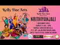 Kelly Fine Arts presents Nrithiyaanjali | Part 2