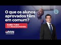 O que os alunos aprovados têm em comum? Saiba tudo com Alexandre Meirelles