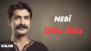 Nebî - Dilo Dilo [ Leyli Leyli © 2020 Kalan Müzik ]