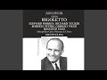 Rigoletto, Act II: Act II: Mio padre! (Gilda, Rigoletto, Borsa, Marullo, Ceprano, Courtiers)