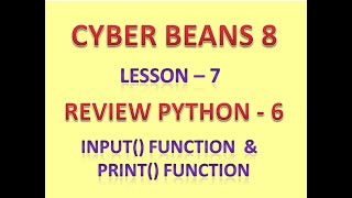 input() and print () PYTHON| CLASS 8 | LESSON 7 REVIEW PYTHON | COMPUTER SCIENCE