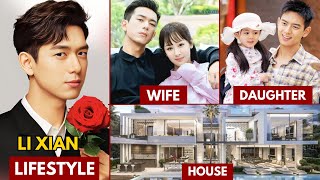 LI XIAN(李现) LIFESTYLE 2025 | WIFE, NET WORTH, AGE, HOUSE, INCOME AND BIOGRAPHY #lixian