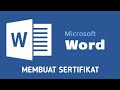 Cara Membuat Sertifikat di Microsoft word