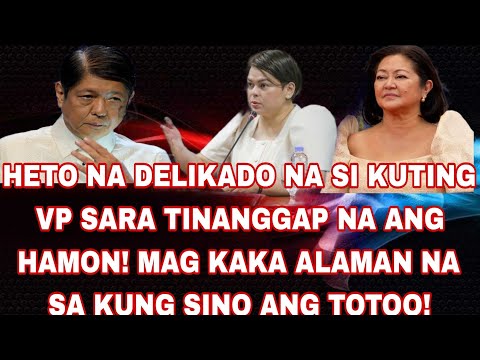 HETO NA DELIKADO SI KUTING VP SARA TINANGGAP NA ANG HAMON MAG KAKA ALAMAN NA SA KUNG SINO ANG TOTOO