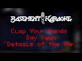 Clap Your Hands Say Yeah - DETAILS OF THE WAR - Basement Karaoke Instrumental with Lyrics