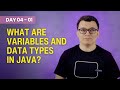 Day 04 - 01 - What are Variables and Data Types in Java?