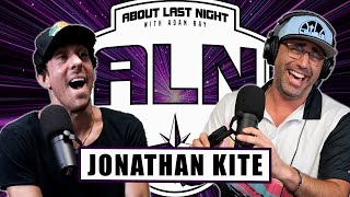 Jonathan Kite RETURNS! | About Last Night Podcast with Adam Ray | 668