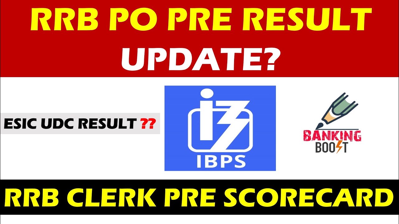 IBPS RRB PO Pre Result 2022 | ESIC Udc Result Update || IBPS Rrb Clerk ...