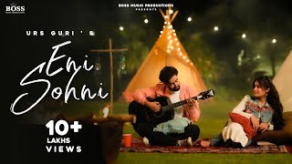 ENI SOHNI : URS GURI | New Punjabi Song 2023 | Latest Punjabi Songs 2023 | Boss Music Productions