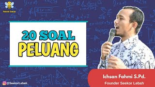 20 SOAL PELUANG YANG BIASA MUNCUL DI UJIAN