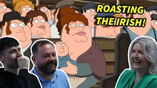 Family Guy Roasting The Irish! British Family Reacts!