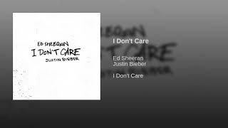 Ed Sheeran & Justin Bieber - I Don't Care [Audio]