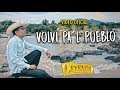 La Leyenda De Servando Montalva | Volví Pa’l Pueblo (Video Oficial)