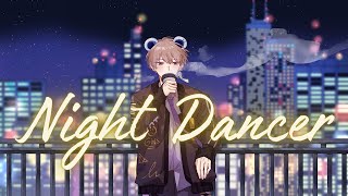 Night Dancer  / imase covered by UNO