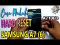 Tutorial: HARD RESET SAMSUNG A7 (6) - SAMSUNG A710FD