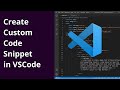 How To Create Reusable Custom Code Snippet In Visual Studio Code