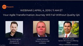 HFS Webinar: Your Agile Transformation Journey Will Fail Without Quality QA