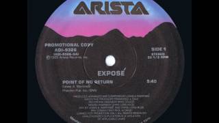 Exposé - Point Of No Return (1985 Dub Of No Return)