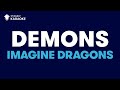 Demons in the Style of "Imagine Dragons" karaoke video with lyrics (no lead vocal)