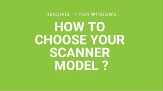 Readiris 17 Windows : How to choose your scanner model ?