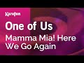 One of Us - Mamma Mia! Here We Go Again | Karaoke Version | KaraFun
