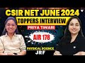 CSIR NET June 2024 Physics Topper | Priya Tiwari JRF AIR-178 | CSIR NET 2024 Results