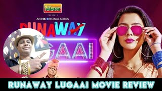 Runaway Lugaai Movie Review