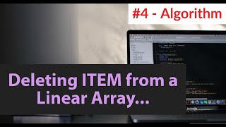 Algorithm for Deleting ITEM from a Linear Array || #ALGORITHM-4