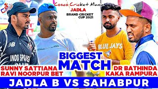 Sahabpur(Dr Bathinda \u0026 Kaka Rampura) Vs Jadla(Sunny Sattiana \u0026 Ravi Noorpur) Cosco Cricket Mania