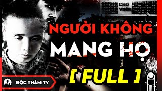 GIAI THOẠI VÀ SỰ THẬT VỀ TƯỚNG CƯỚP “NGƯỜI KHÔNG MANG HỌ” KHÉT TIẾNG MỘT THỜI - FULL