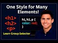 Complete CSS Tutorial - Group Selector - ChiPi Technologies - Affordable Education For All