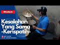 Kerispatih - Kesalahan Yang Sama