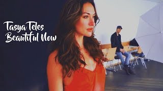 Tasya Teles | Beautiful Now