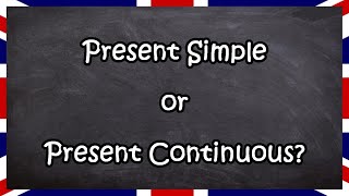 Choosing Present Simple or Present Continuous | English for Adults